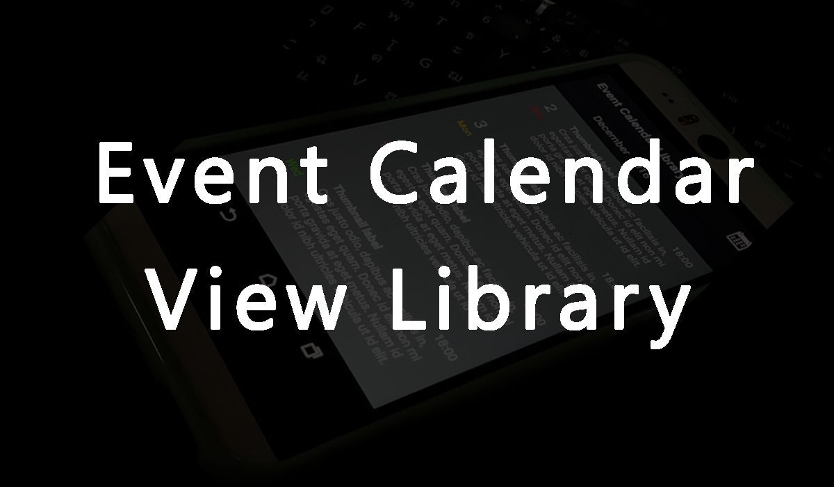 Android Code : Event and Calendar View 2 ไลบรารี่ปฏิทินเล็กๆ